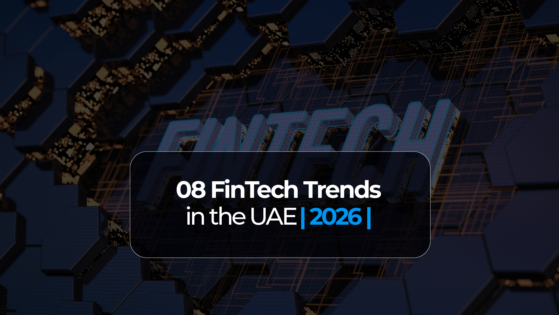 FinTech Trends in the UAE