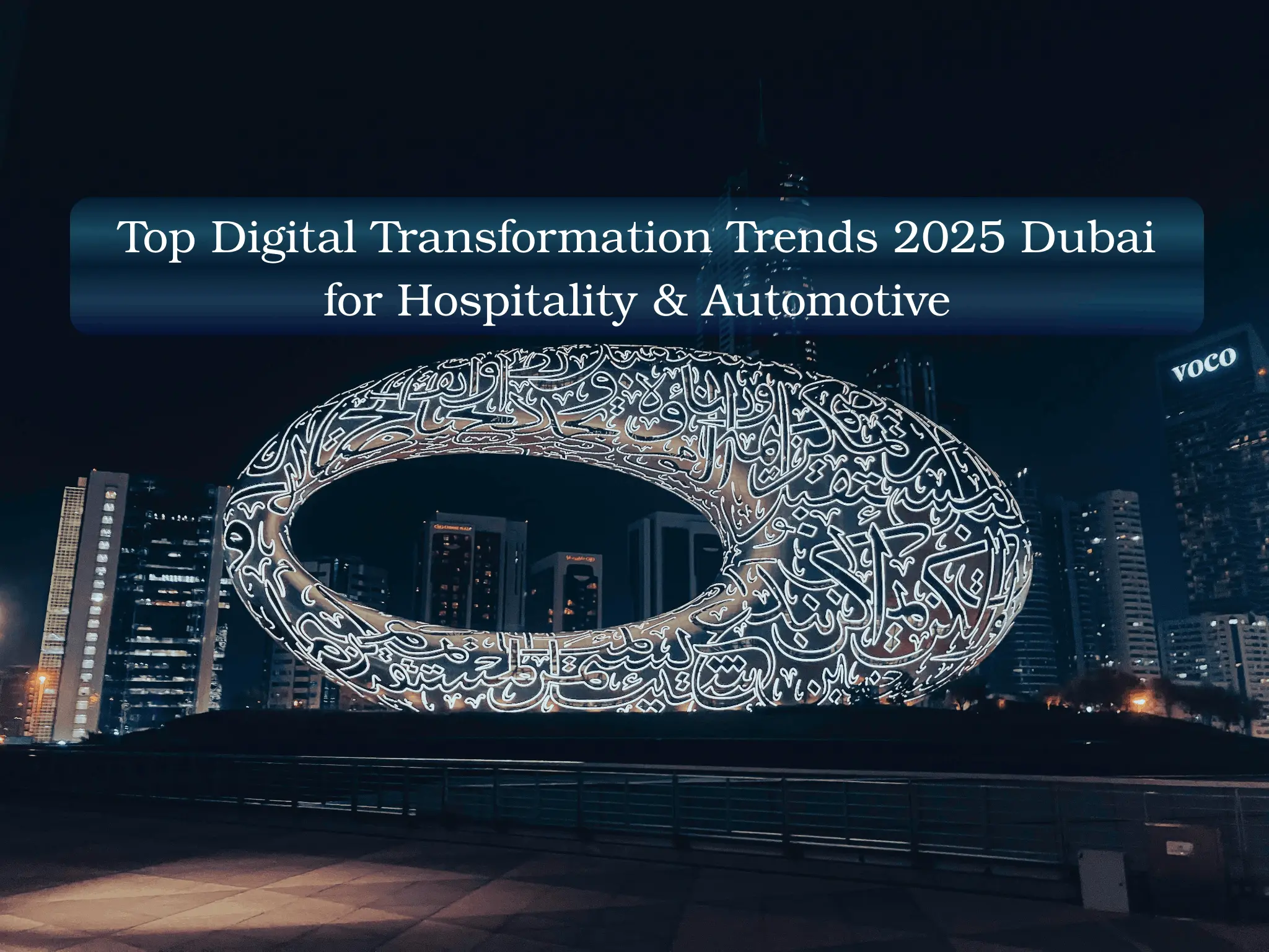 Top-Digital-Transformation-Trends-2025-Dubai-for-Hospitality-&-Automotive